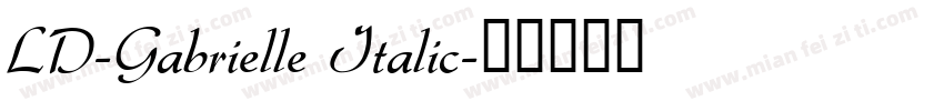 LD-Gabrielle Italic字体转换
